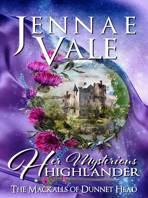 cover image of Her Mysterious Highlander